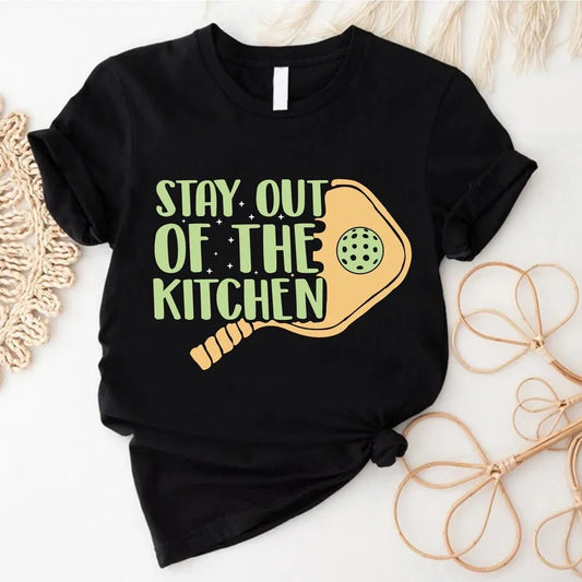 Stay Out Of The Kitchen Shirt,Funny Pickleball Shirt,Pickleball Lover Shirt,Pickleball Player Gift,Game Day Tee,Pickleball Tee
